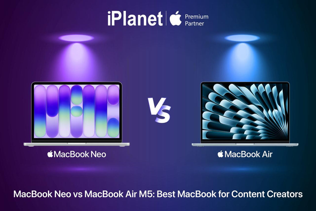 MacBook Neo vs MacBook Air M5: Best MacBook for Content Creators
